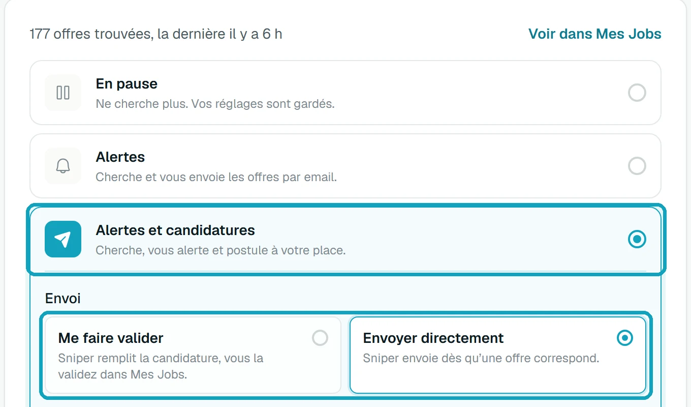 Sniper : le mode Alertes et candidatures et le choix entre Me faire valider et Envoyer directement